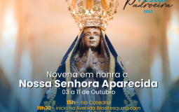 Hoje começa a novena a Nossa Senhora Aparecida, padroeira do Brasil