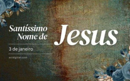Hoje é celebrado o Santíssimo Nome de Jesus