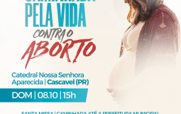 Lideranças católicas da Arquidiocese de Cascavel promovem “Caminhada pela vida e contra o aborto”