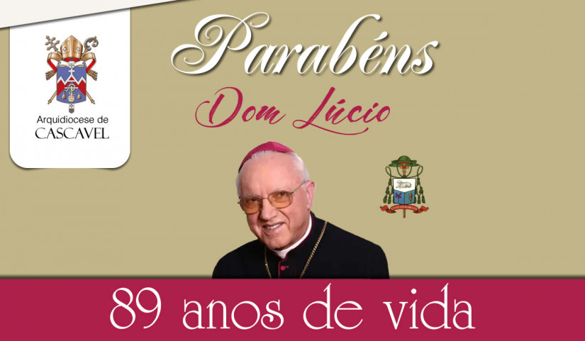 Homenagem ao Arcebispo Emérito Dom Lúcio Ignácio Baumgaertner pelos seus 89 anos de vida.
