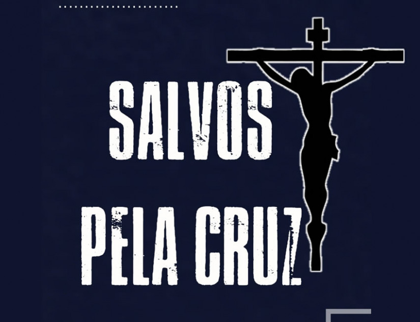 Salvos pela sua cruz