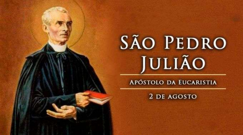 Hoje é festa de são Pedro Julião, apóstolo da Eucaristia